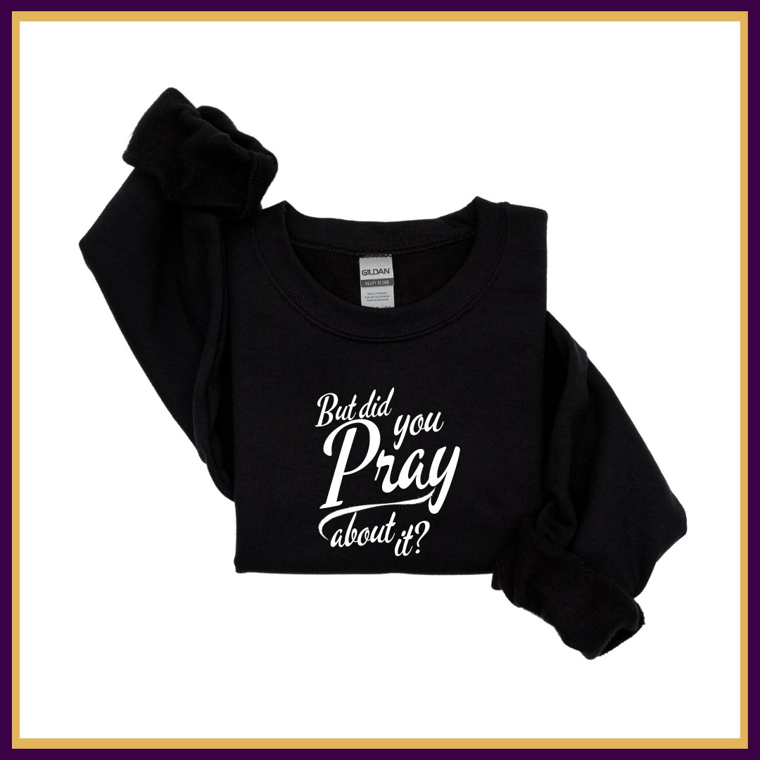 But, Did You Pray? - Felicia Janell Collection